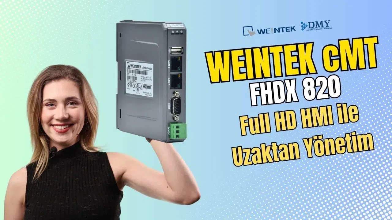 Weintek FHDX 820: Endüstriyel Otomasyon İçin Yeni Nesil HMI Çözümü